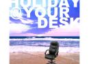 Beach HOLIDAY @ YOUR DESK