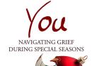 Surviving the Holidays Without You: Navigating Grief During Special Seasons - ebook