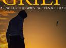 Teen Grief: Caring for the Grieving Teenage Heart (eBook)